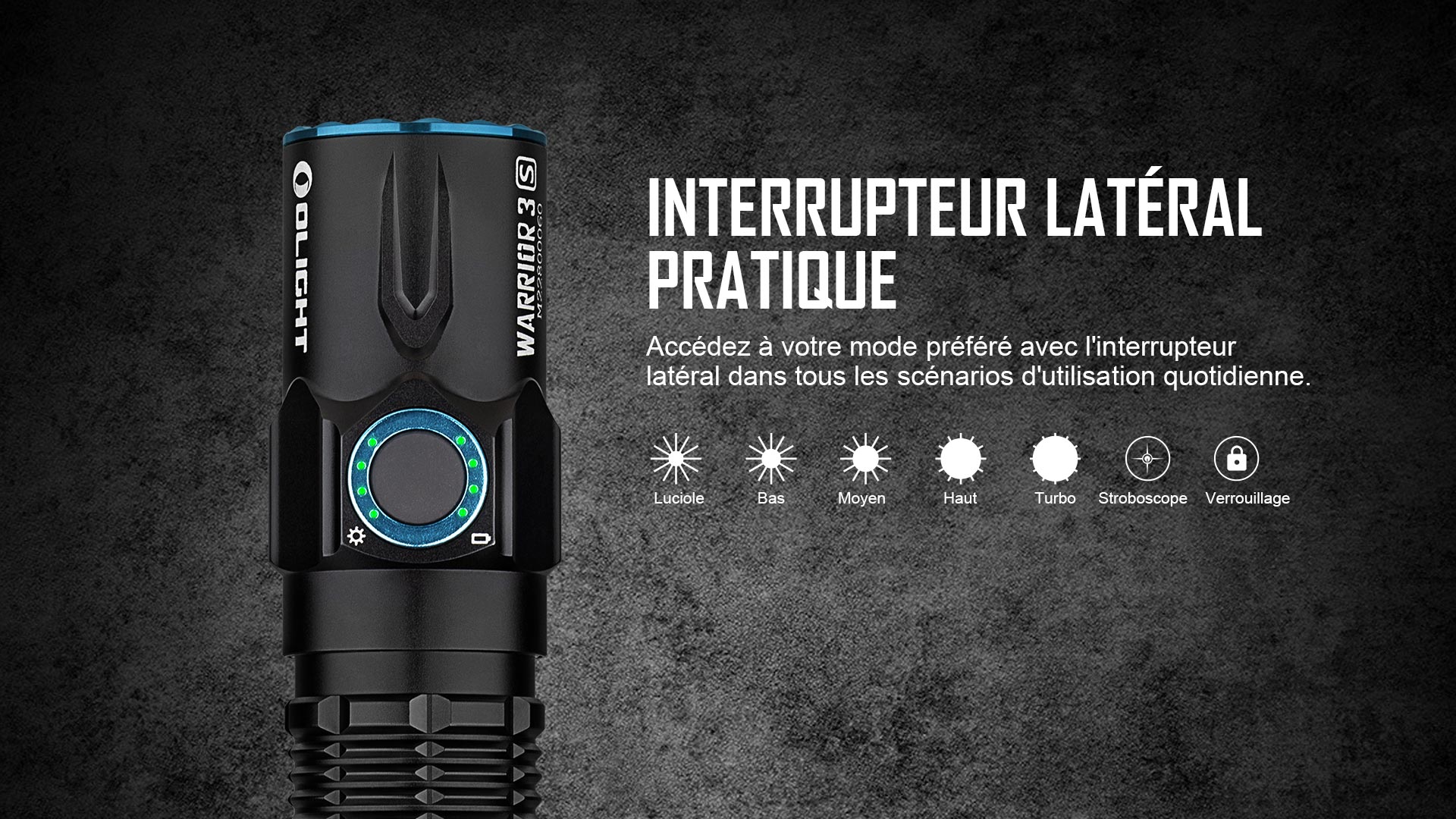 Olight Warrior 3S interrupteur latéral pratique