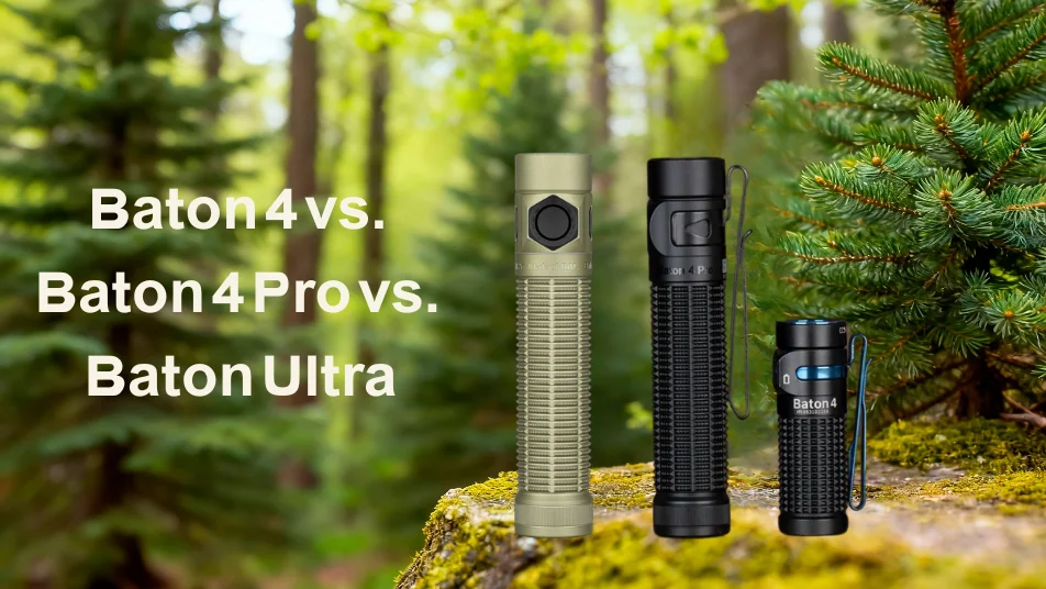 Baton 4, Pro ou Ultra : Quelle lampe EDC est faite pour vous ?
