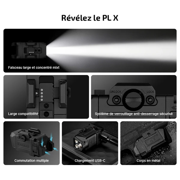 PL X: Faisceau large/concentré, compatibilité étendue, verrouillage sécurisé, commutation multiple, chargement USB-C, corps métallique.